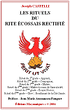 Les rituels du Rite &Eacute;cossais Rectifi&eacute;, Joseph Castelli