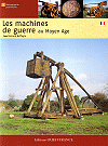 Les machines de guerre au Moyen-&Acirc;ge, Renaud Beffeyte