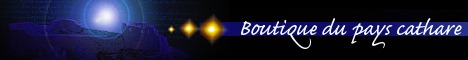 Boutique du Pays Cathare - boutique.cathares.org