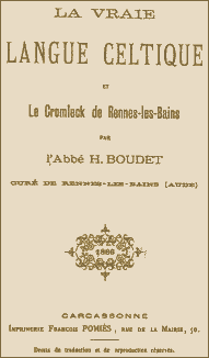 «La Vraie Langue Celtique», de l'abbé Boudet