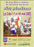 programme de la f&ecirc;te m&eacute;di&eacute;vale du Cr&egrave;s, 17 et 18 mai 2003