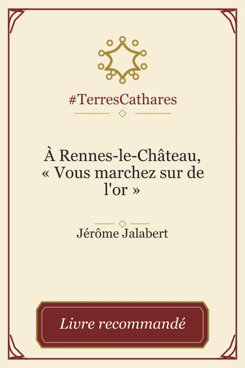 Vignette typographique : À Rennes-le-Château, « Vous marchez sur de l'or »
